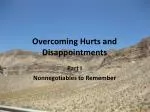 Overcoming Hurts and Disappointments - slide 1