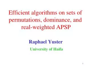 Efficient algorithms on sets of permutations, dominance, and real-weighted APSP