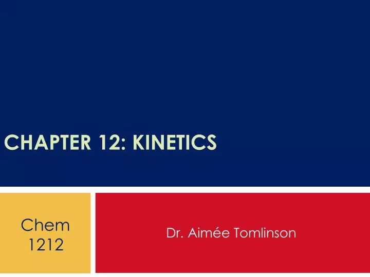 chapter 12 kinetics