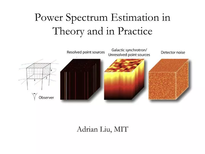 power spectrum estimation in theory and in practice