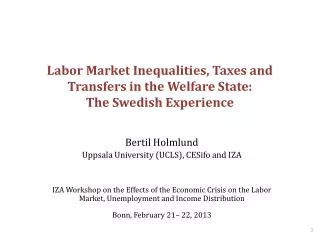 Labor Market Inequalities, Taxes and Transfers in the Welfare State: The Swedish Experience