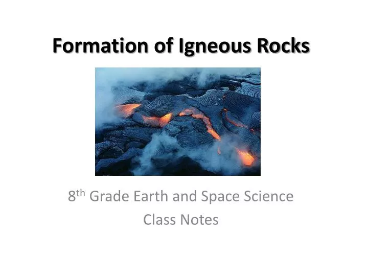 formation of igneous rocks