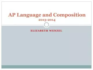 AP Language and Composition 2013-2014