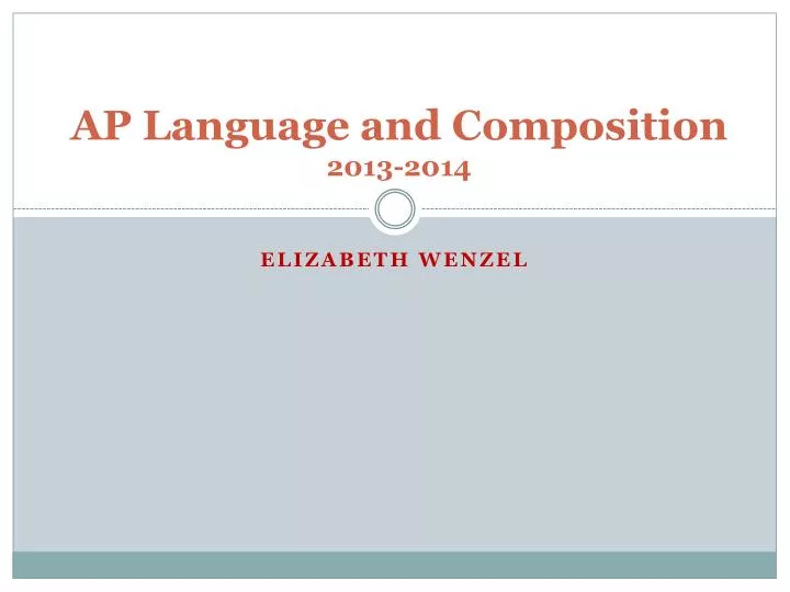 ap language and composition 2013 2014