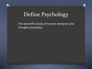 Define Psychology