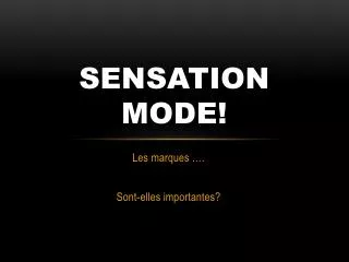 sensation mode