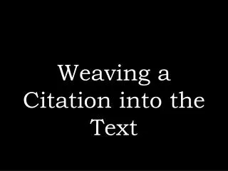 weaving a citation into the text