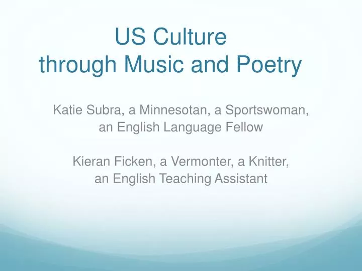 us culture through music and poetry