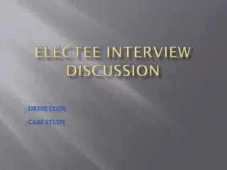 Electee Interview Discussion