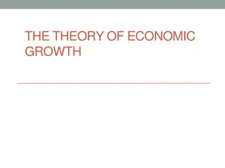 The Theory of Economic Growth