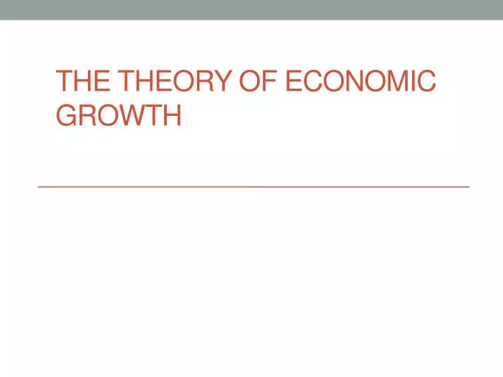 the theory of economic growth