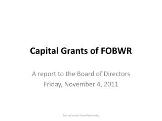 Capital Grants of FOBWR