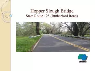 Hopper Slough Bridge State Route 128 (Rutherford Road)