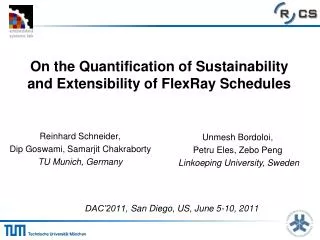 On the Quantification of Sustainability and Extensibility of FlexRay Schedules