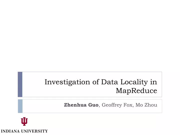 investigation of data locality in mapreduce