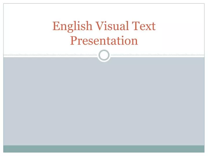 english visual text presentation
