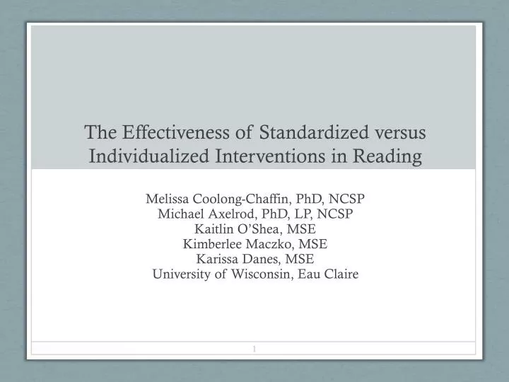 the effectiveness of standardized versus individualized i nterventions in reading