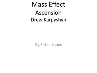 Mass Effect Ascension Drew Karpyshyn