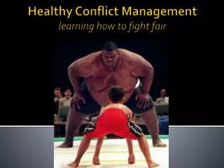 Healthy Conflict Management learning how to fight fair