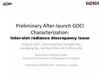 Preliminary After-launch GOCI Characterization: Inter-slot radiance discrepancy issue
