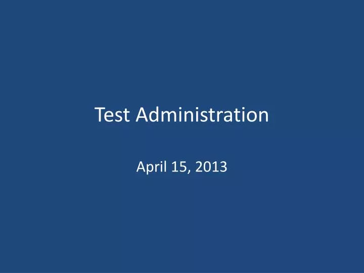 test administration