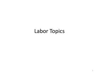 Labor Topics