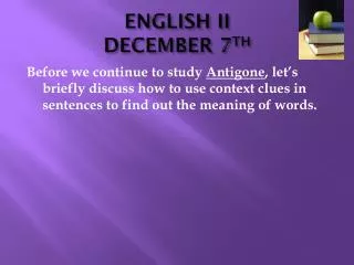ENGLISH II DECEMBER 7 TH
