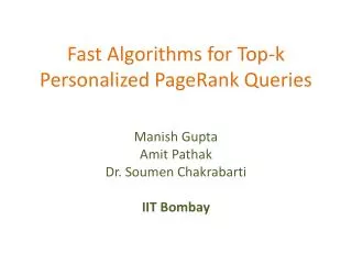 Fast Algorithms for Top-k Personalized PageRank Queries