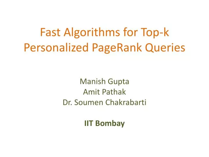 fast algorithms for top k personalized pagerank queries