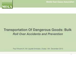 Transportation Of Dangerous Goods: Bulk Roll Over Accidents and Prevention