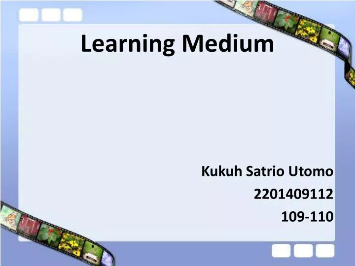 learning medium