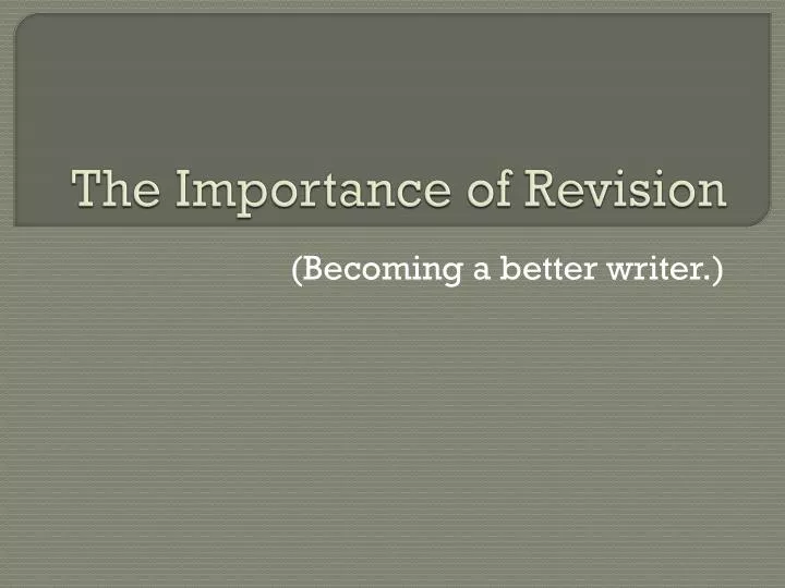 the importance of revision