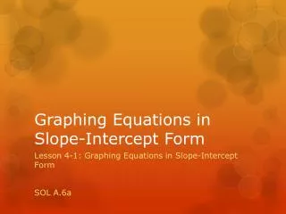 Graphing Equations in Slope-Intercept Form