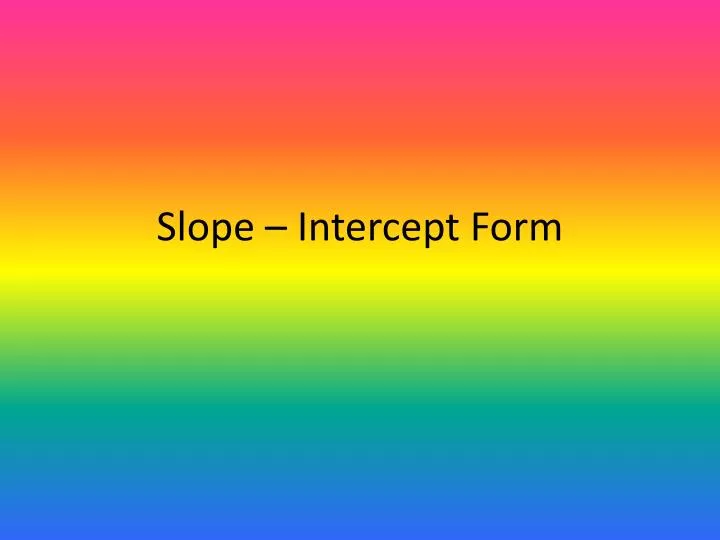 slope intercept form
