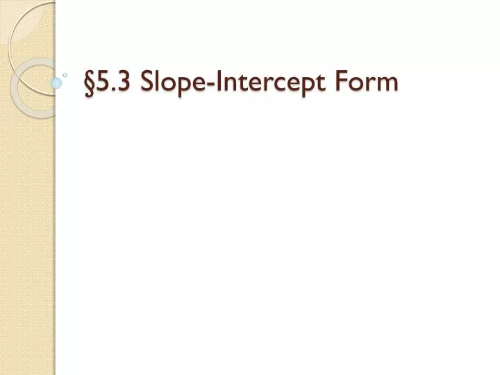 5 3 slope intercept form