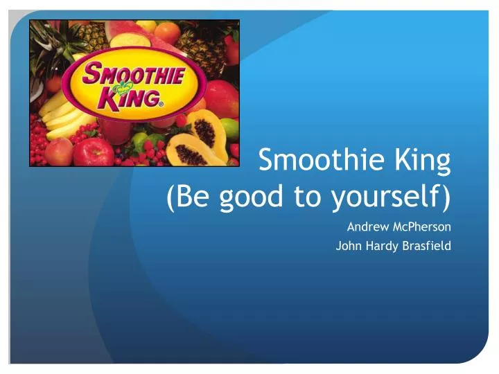 smoothie king be good to yourself