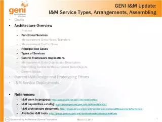 GENI I&amp;M Update: I&amp;M Service Types, Arrangements, Assembling