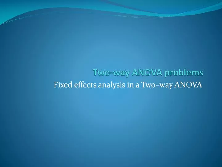 two way anova problems