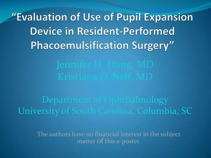evaluation of use of pupil expansion device in resident performed phacoemulsification surgery