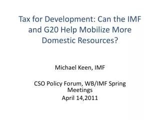 Tax for Development: Can the IMF and G20 Help Mobilize More Domestic Resources?