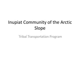 Inupiat Community of the Arctic Slope