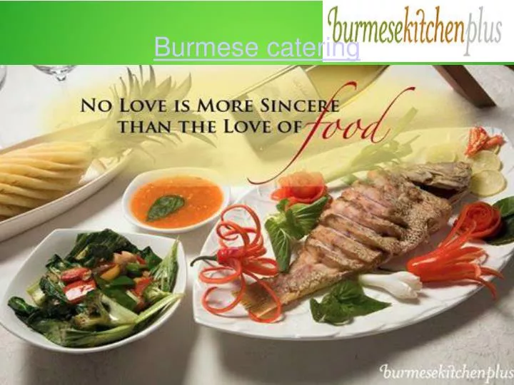 burmese catering