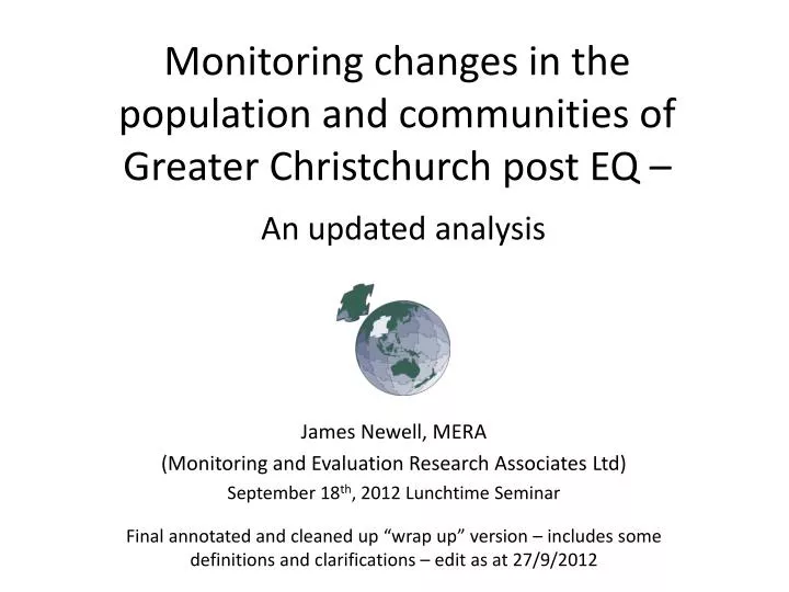 monitoring changes in the population and communities of greater christchurch post eq