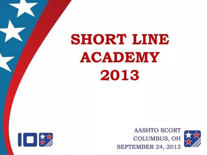 short line academy 2013