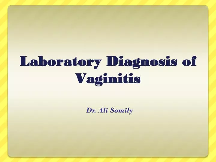 laboratory diagnosis of vaginitis
