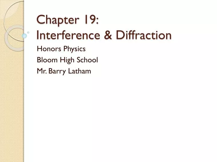 chapter 19 interference diffraction