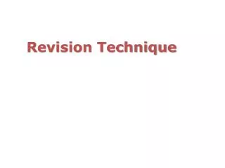 Revision Technique