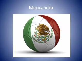 Mexicano/a