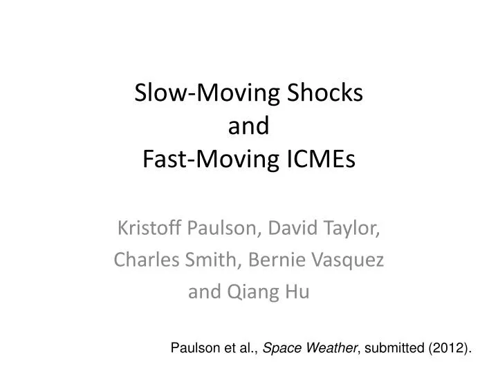 slow moving shocks and fast moving icmes