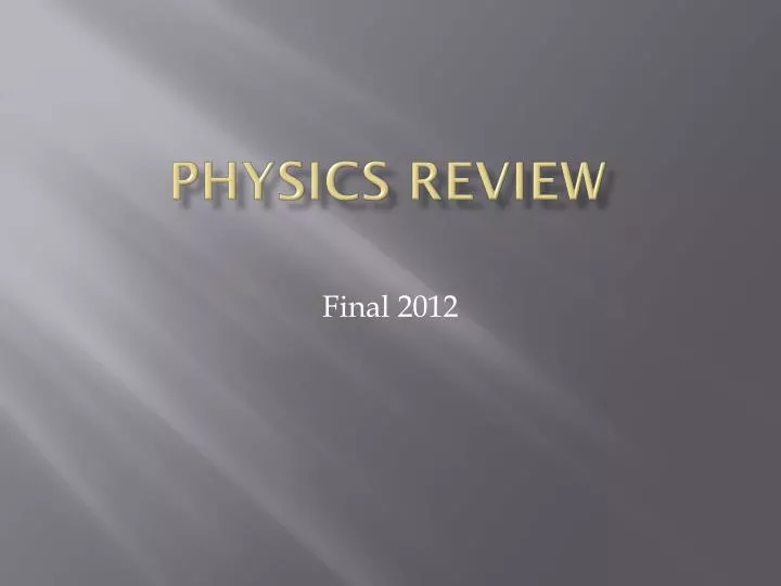 physics review